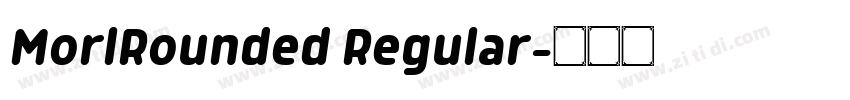 MorlRounded Regular字体转换